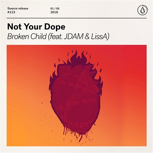 Broken Child Not Your Dope