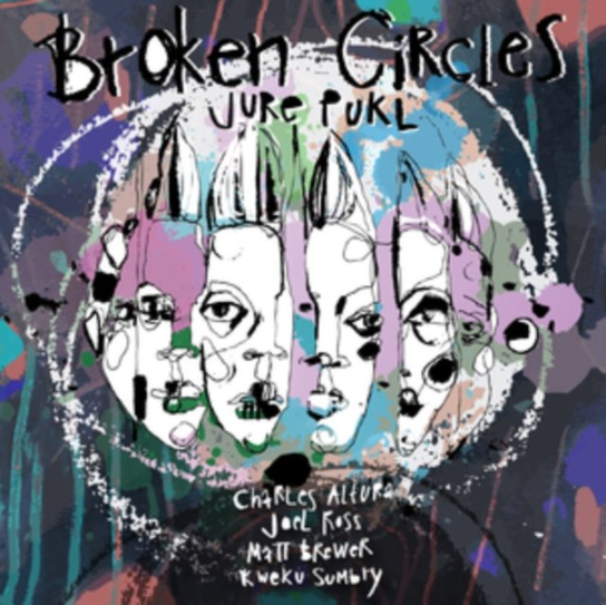 Broken Circles Jure Pukl