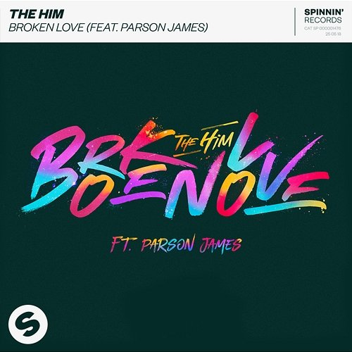 Broken Love The Him feat. Parson James