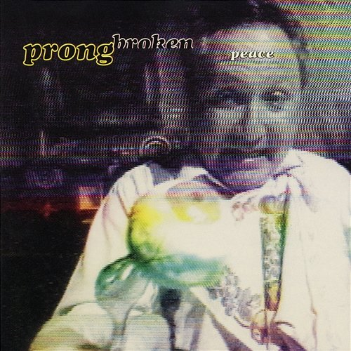 Broken Peace EP Prong