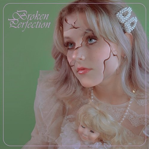Broken Perfection Anna Sofia
