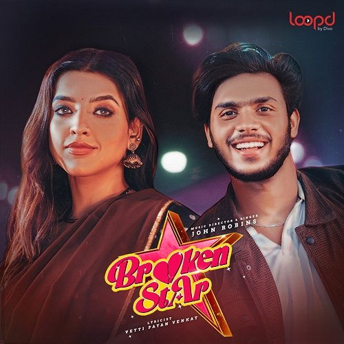Broken Star (From "Loopd") John Robins, Vetti Payan Venkat