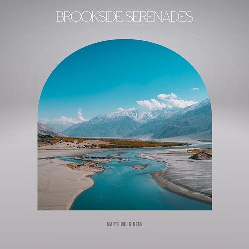 Brookside Serenades Marte Onlikingen