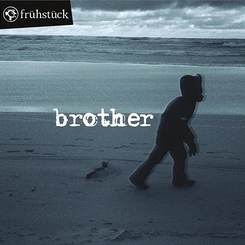 Brother Fruhstuck