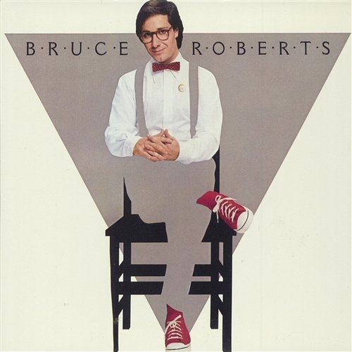 Bruce Roberts Bruce Roberts