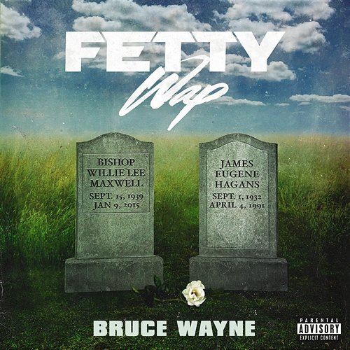 Bruce Wayne Fetty Wap