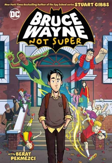 Bruce Wayne: Not Super Gibbs Stuart
