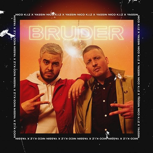 Bruder Nico K.I.Z & Yassin