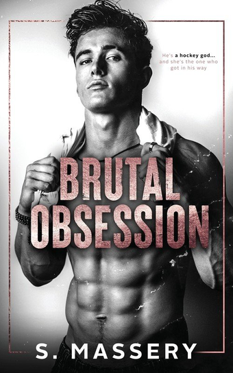 Brutal Obsession S. Massery