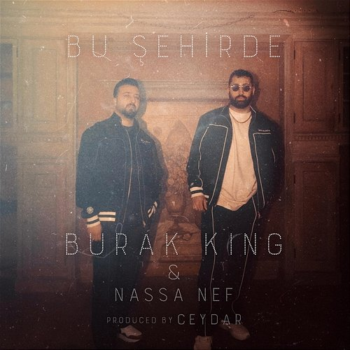 Bu Şehirde Nassa Nef, Burak King