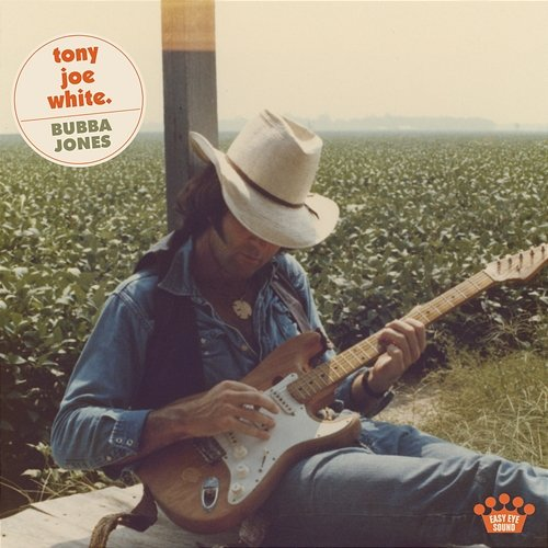Bubba Jones Tony Joe White