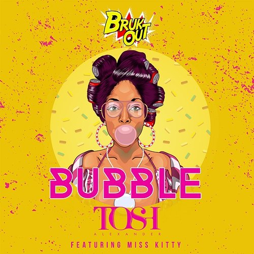 Bubble Tosh Alexander feat. Miss Kitty