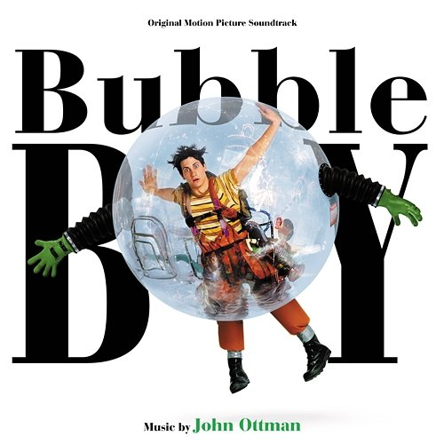 Bubble Boy John Ottman