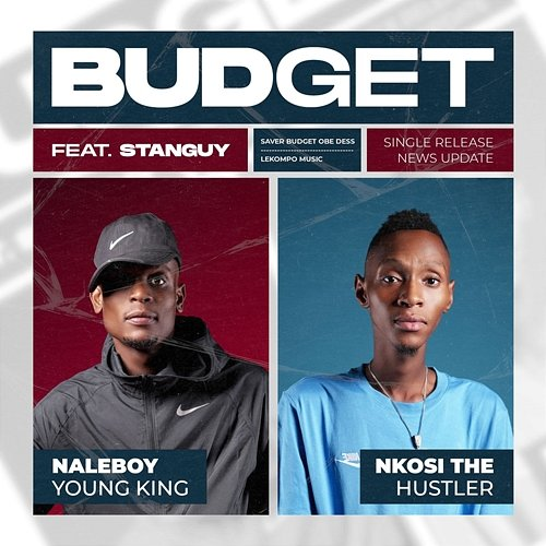 Budget Naleboy Young King, Nkosi The Hustler, Stanguy