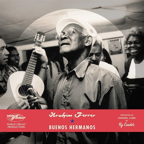 Buenos Hermanos Ibrahim Ferrer