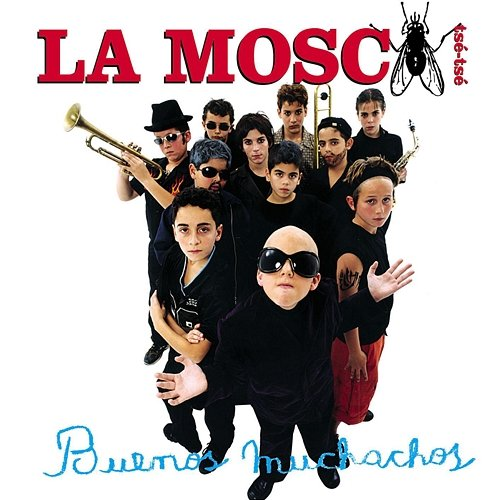 Buenos Muchachos La Mosca Tsé-Tsé