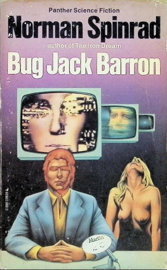 Bug Jack Barron Norman Spinrad