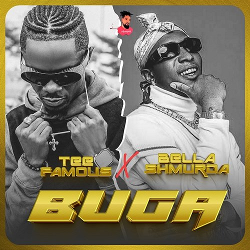 Buga TeeFamous feat. Bella Shmurda