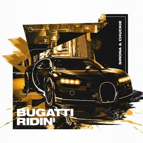 Bugatti Ridin Sirona, Chuckie
