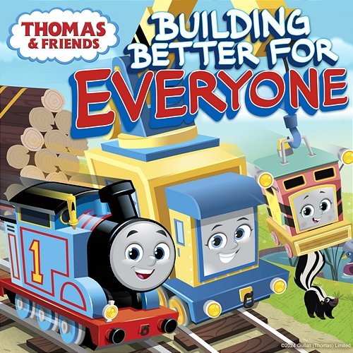 Building Better for Everyone Thomas & Friends, Mattel