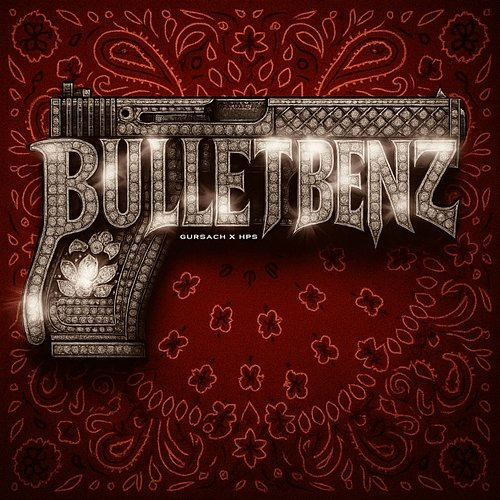 BULLET BENZ Gursach & HPS