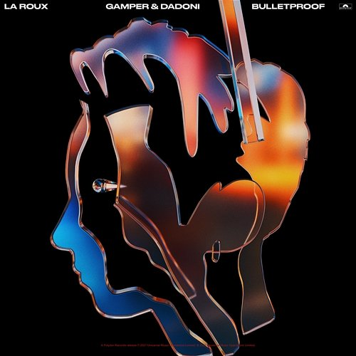 Bulletproof DADONI, GAMPER, La Roux