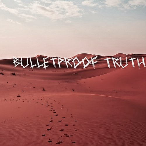 Bulletproof Truth Helen Carter