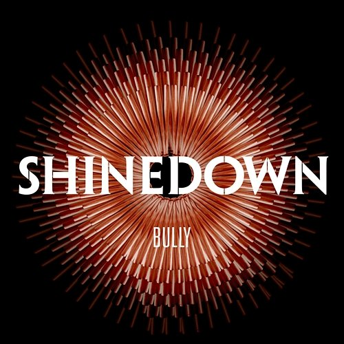 Bully Shinedown