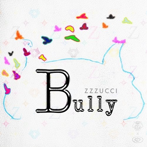 Bully Zzzucci