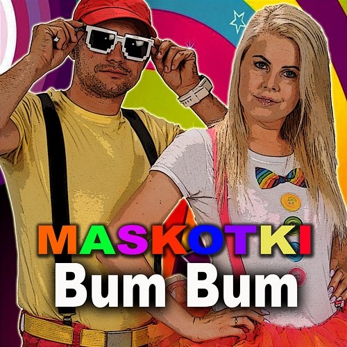 Bum bum Maskotki