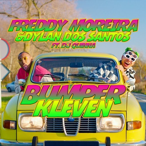 Bumperkleven Freddy Moreira, Dylan Dos Santos, DJ Quinna