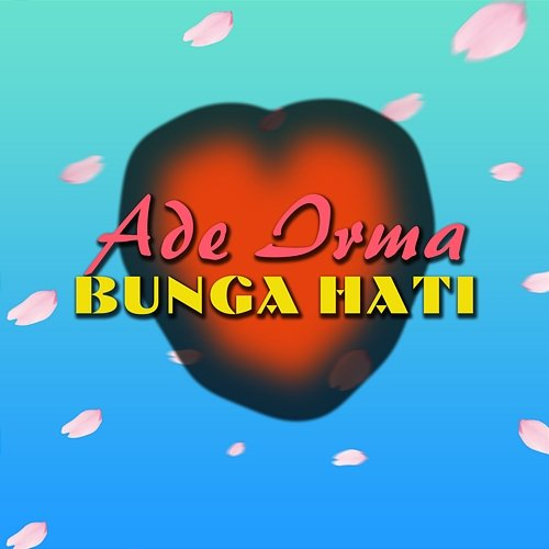 Bunga Hati Ade Irma