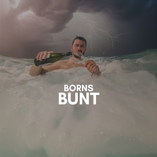 BUNT BORNS