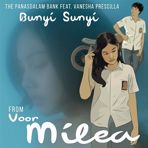 Bunyi Sunyi The Panasdalam Bank feat. Vanesha Prescilla