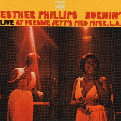 Burnin' Esther Phillips