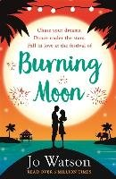 Burning Moon Watson Jo