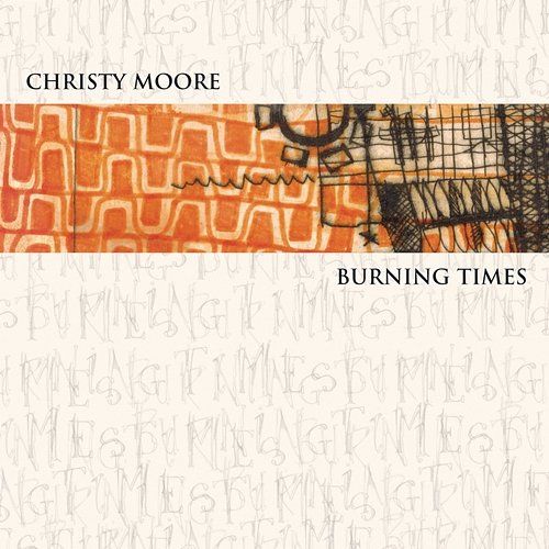 Burning Times Christy Moore