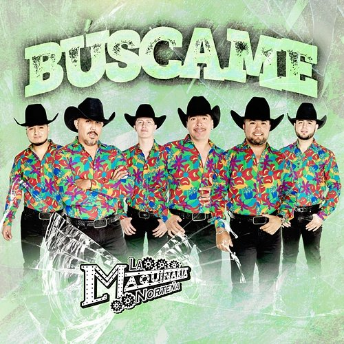 Búscame La Maquinaria Norteña
