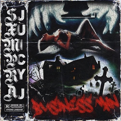 BUSINESS MAN SXMPRA & Juicy J
