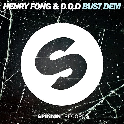 Bust Dem Henry Fong & D.O.D