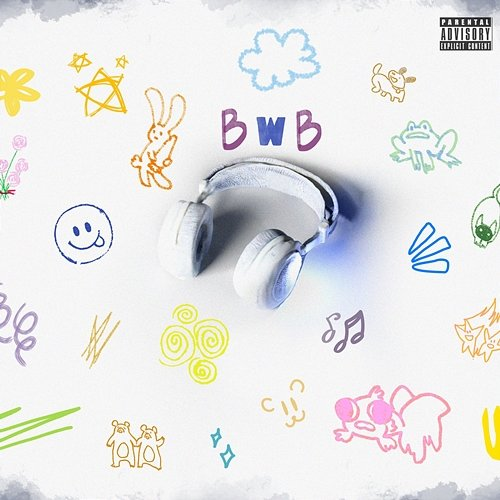 BwB Sahaj, $iRen, Shauk, dilliboy