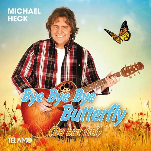 Bye Bye Bye Butterfly Michael Heck