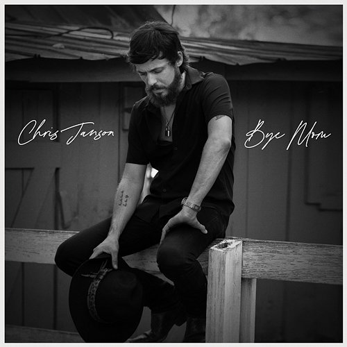 Bye Mom Chris Janson