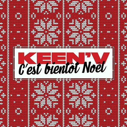 C'est bientôt Noël Keen'V