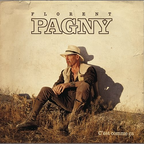 C'Est Comme Ca Florent Pagny