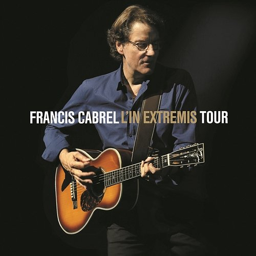 C'est écrit Francis Cabrel