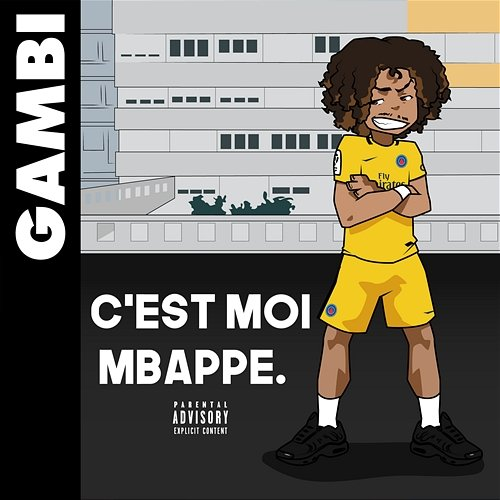 C'est moi Mbappé Gambi