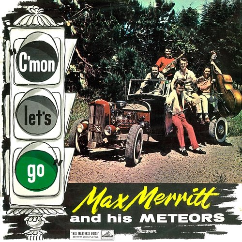 C'Mon Lets Go Max Merritt