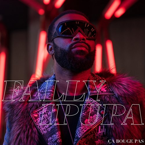 Ça bouge pas Fally Ipupa