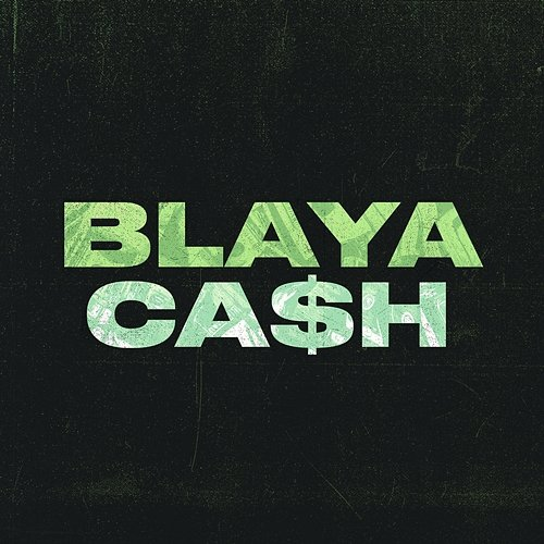 CA$H Blaya